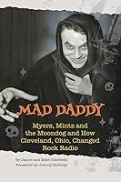 Algopix Similar Product 10 - Mad Daddy  Myers Mintz and the