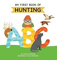 Algopix Similar Product 14 - My First Book of Hunting ABC A Rhyming