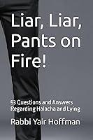 Algopix Similar Product 7 - Liar Liar Pants on Fire 53