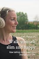 Algopix Similar Product 7 - Walk yourself slim and happy How