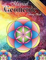 Algopix Similar Product 6 - Magical Geometric Coloring Book An