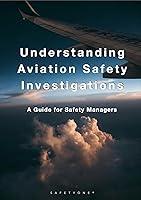 Algopix Similar Product 17 - Understanding Aviation Safety