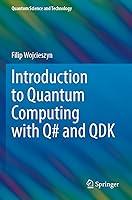 Algopix Similar Product 17 - Introduction to Quantum Computing with