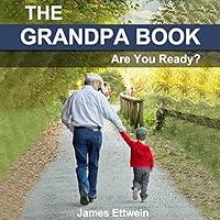 Algopix Similar Product 14 - The Grandpa Book: Are You Ready?