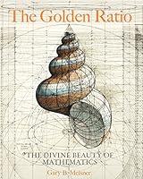Algopix Similar Product 16 - The Golden Ratio The Divine Beauty of