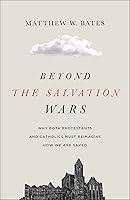 Algopix Similar Product 15 - Beyond the Salvation Wars Why Both