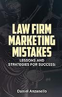 Algopix Similar Product 16 - Law Firm Marketing Mistakes Lessons