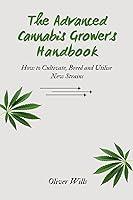 Algopix Similar Product 11 - The Advanced Cannabis Growers Handbook