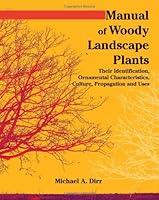 Algopix Similar Product 5 - Manual of Woody Landscape Plants Their