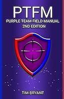 Algopix Similar Product 3 - PTFM 2nd Edition Purple Team Field