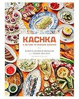 Algopix Similar Product 17 - Kachka: A Return to Russian Cooking