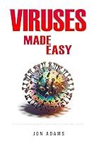 Algopix Similar Product 5 - Viruses Made Easy An Easy To Read