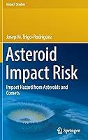 Algopix Similar Product 16 - Asteroid Impact Risk Impact Hazard