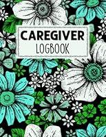 Algopix Similar Product 11 - Caregiver Logbook Caregiver Daily Log