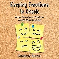 Algopix Similar Product 11 - Keeping Emotions In Check A
