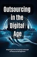 Algopix Similar Product 6 - Outsourcing in the Digital Age