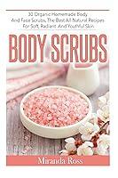 Algopix Similar Product 6 - Body Scrubs 30 Organic Homemade Body