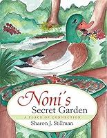 Algopix Similar Product 11 - Nonis Secret Garden A Place of