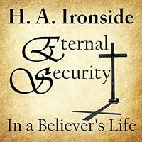 Algopix Similar Product 7 - Eternal Security of the Believer