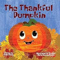 Algopix Similar Product 9 - The Thankful Pumpkin A Thanksgiving