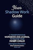 Algopix Similar Product 10 - Your Shadow Work Guide A