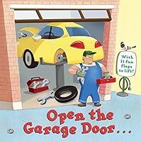 Algopix Similar Product 20 - Open the Garage Door (Lift-the-Flap)