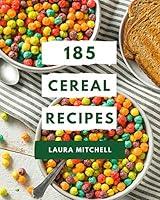 Algopix Similar Product 2 - 185 Cereal Recipes The Highest Rated