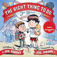 Algopix Similar Product 13 - The Right Thing to Do The Joe Mauer