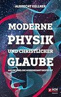 Algopix Similar Product 12 - Moderne Physik und christlicher Glaube