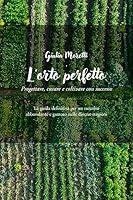 Algopix Similar Product 3 - LORTO PERFETTO Progettare Curare e