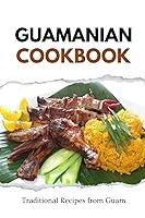 Algopix Similar Product 8 - Guamanian Cookbook Traditional Recipes