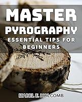 Algopix Similar Product 20 - Master Pyrography Essential Tips for