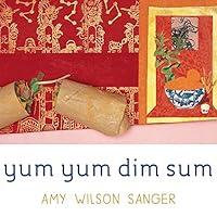 Algopix Similar Product 20 - Yum Yum Dim Sum (World Snacks Series)