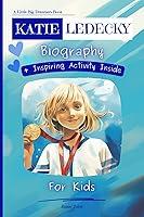 Algopix Similar Product 3 - Katie Ledecky Biography For Kids A