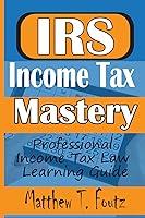 Algopix Similar Product 7 - IRS Income Tax Mastery Professional