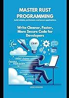 Algopix Similar Product 1 - Master Rust Programming Write Cleaner