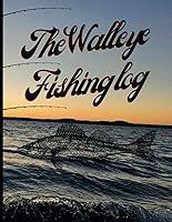 Algopix Similar Product 19 - The Walleye Fishing Log A