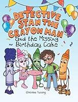 Algopix Similar Product 13 - Detective Stan the Crayon Man and the