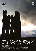 Algopix Similar Product 14 - The Gothic World (Routledge Worlds)