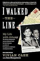 Algopix Similar Product 18 - I Walked the Line: My Life with Johnny