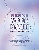 Algopix Similar Product 7 - Refine Your Magic: A Guided Practice