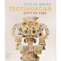 Algopix Similar Product 14 - Teotihuacan: City of Water, City of Fire