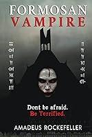 Algopix Similar Product 2 - Formosan Vampire Dont Be Afraid Be