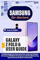 Algopix Similar Product 1 - SAMSUNG GALAXY Z FOLD 6 USER GUIDE For