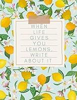 Algopix Similar Product 14 - When life gives you lemons write about