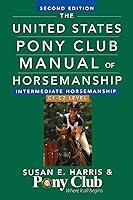Algopix Similar Product 18 - The United States Pony Club Manual Of