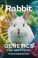 Algopix Similar Product 2 - Rabbit Genetics for Beginners