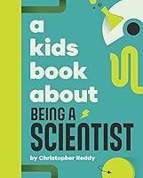 Algopix Similar Product 12 - A Kids Book About Being a Scientist