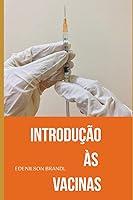 Algopix Similar Product 5 - Introduo s Vacinas Portuguese