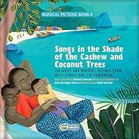 Algopix Similar Product 20 - Songs in the Shade of the Cashew and